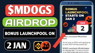 Money Dogs Airdrop Listing Date । Money Dogs Bonus Launchpool 2 January । Money Dogs New Update