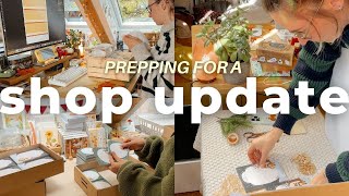 A busy Shop Update Prep Week ✿ Small Business Studio Vlog 44