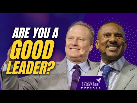 What All Leaders Have in Common (Maxwell Leadership Podcast)