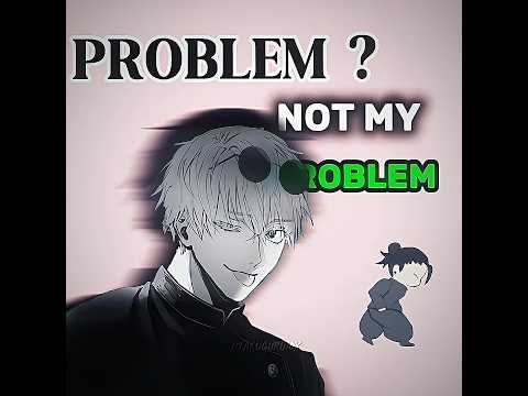 Not My Problem 【 GOJO X GETO 】~ [ JJK ] #jjk #geto #gojo #edit #animeedit