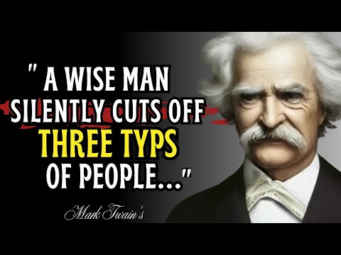 Mark Twain's: Life Lessons Quotes to Learn in Youth and Avoid Regrets in Old Age