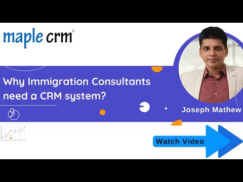 Why Immigration Consultants need a CRM System