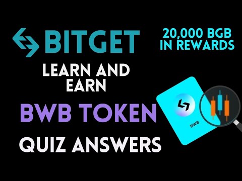 Bitget Learn And Earn | BWB Quiz Answers  | Earn 20,000 BGB in Rewards | Crypto Loot