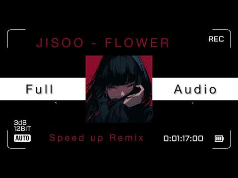 【倍速リミックス】JISSO - FLOWER - Spedup remix