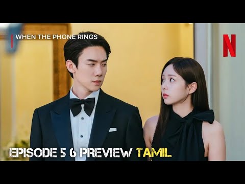 When The Phone Rings Episode 6 Preview Tamil