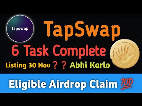 TapSwap Airdrop Criteria Kya Hai & Tab Swap 6 Task Complete 💯 Airdrop Claim , Wallet Connect ✅