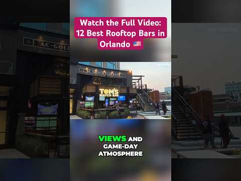 🇺🇸 Catch Every Game at Tom's Watch Bar in Orlando! | Best Orlando Rooftop Bars