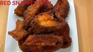 HOW TO FRY FISH AT HOME RECIPE |HOW TO MAKE FRIED FISH AT HOME |NICELY FRIED RED SNAPPER FISH RECIPE