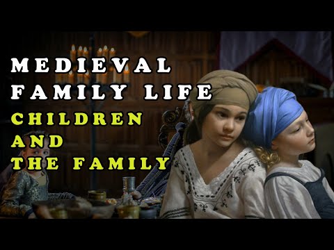 Medieval Family Life || Children and the Family