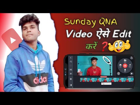 Sunday Qna💬 वीडियो कैसे Edit करें 🤔 | How To Edit Sunday Qna Video ❓️