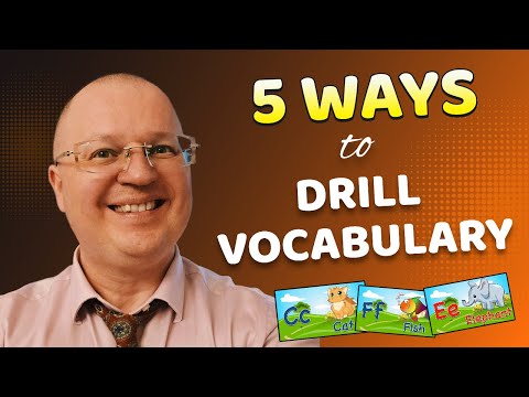 Five Ways to Drill Vocabulary in an ESL Classroom  | Teacher Val