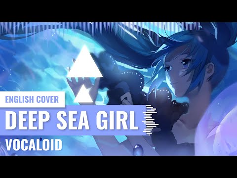 [Yukinami] Deep Sea Girl ~ Vocaloid ENGLISH PIANO COVER