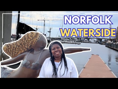 Norfolk Waterside | Waterfront Area | Touring Waterside District Norfolk Virginia