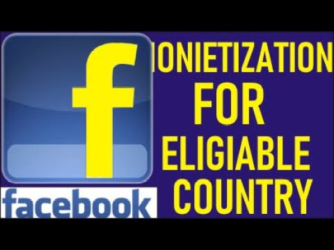 How to Monetize facebook page from an eligible country