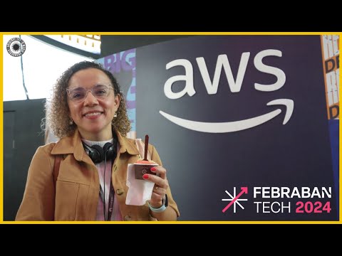 Cases de sucesso da indústria financeira em 2024 com a AWS no Febraban Tech