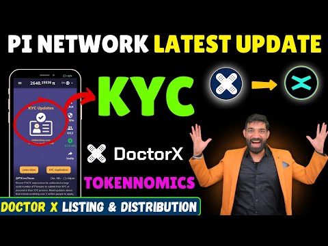 Pi Network KYC Update | Pi Network Latest News | DoctorX Airdrop Withdrawal | Doctor X Distribution