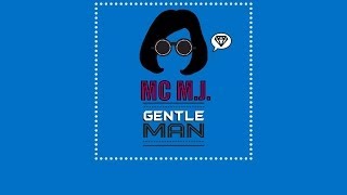 PSY ft. MC美江─Gentle阿man