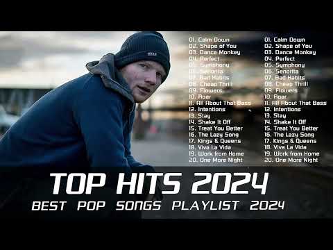 Ed Sheeran, Adele, Selena Gomez, The Weeknd, Miley Cyrus, Rihanna - Top Songs 2024