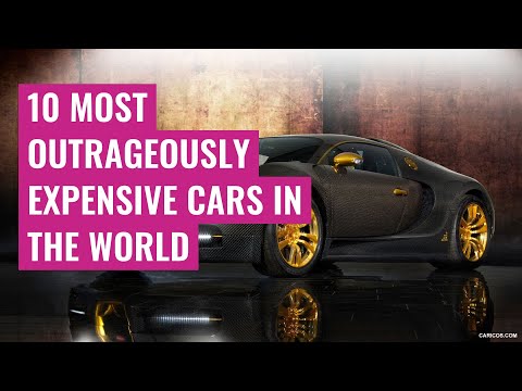 10 Most Outrageously Expensive Cars in the World