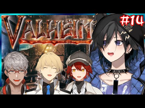 【Valheim # 14】今夜も行くヴァル兵務【 奏手イヅル / 天真 / みやび / アルランディス 】