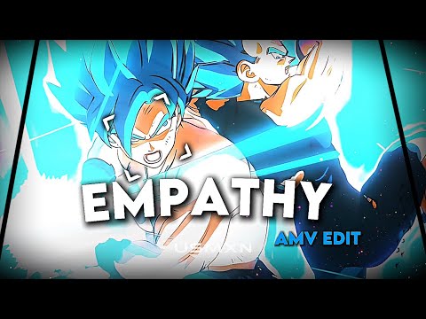 Goku - Empathy [Edit/AMV] Quick!