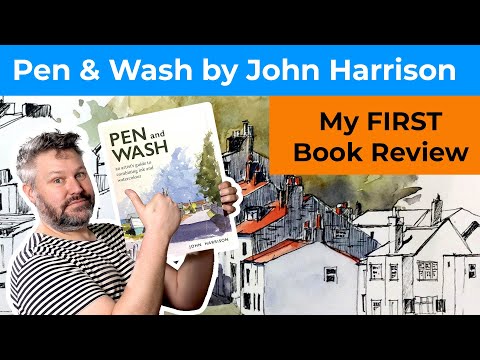 Pen & Wash by John Harrison - A Great Book for Beginner Artists