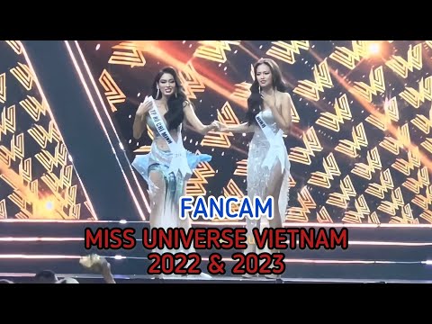 Crowning Moments / 2022&2023 MISS UNIVERSE VIETNAM -FANCAM