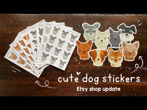 Cute Dog Stickers - Etsy Shop Update