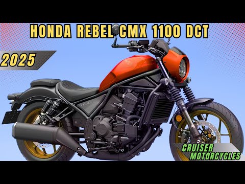 2025 Honda Rebel CMX1100 DCT | The Best New King of Cruiser Motorcycles!