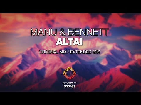 Manu & Bennett - Altai [Emergent Shores]