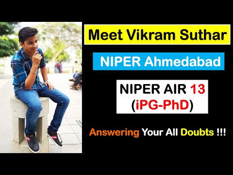 MEET VIKRAM SUTHAR I NIPER AHMEDABAD I M.S. PHARMACOLOGY I NIPER AIR 13 (i-PhD) I GPAT 2024 I NIPER