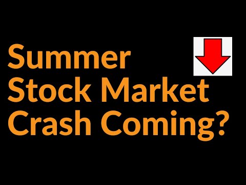 Summer Stock Market Crash Coming?