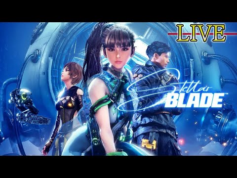 #1【ステラーブレイド】プロジェクトEVA体験してみます【Stellar Blade】