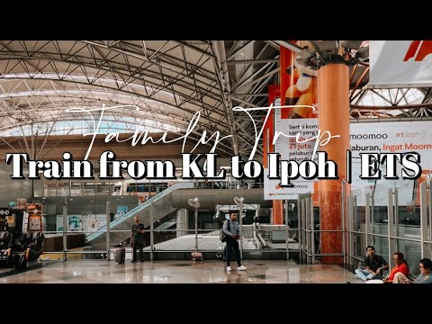 ETS Train From Kuala Lumpur To Ipoh | Via KTMB Mobile - Easy And Convenient