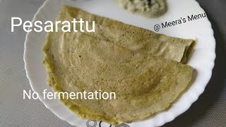 Pesarattu Dosa || Healthy & Instant Recipe -No fermentation Breakfast || Recipe 15