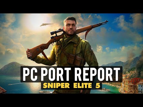 Sniper Elite 5 PC Port Report