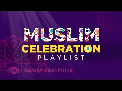 Awakening Music - Muslim Celebration