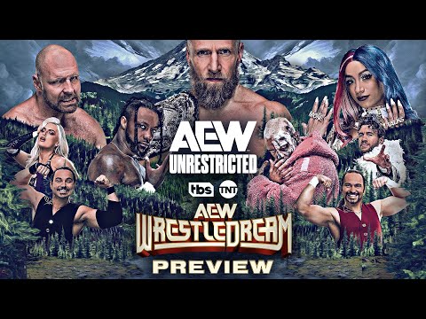 AEW WrestleDream 2024 Preview | AEW Unrestricted