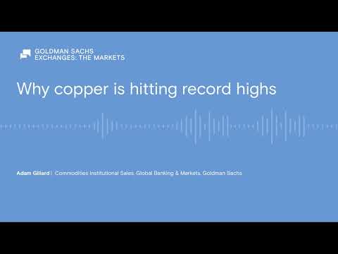 Why copper is hitting record highs