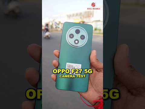 Oppo F27 5G ⚡ Camera Test 😲 #oppof27 #oppof275g #oppomobile #oppo #oppo5g #shortsvideo #shorts