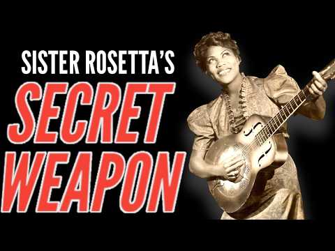 Sister Rosetta Tharpe INVENTED Rock and Roll