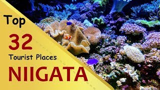 "NIIGATA" Top 32 Tourist Places | Niigata Tourism | JAPAN