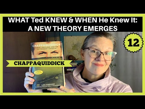 Detective: Was Ted Kennedy Even IN The Car With MaryJo Kopechne? - Chappaquiddick Ep. 12 #readalong