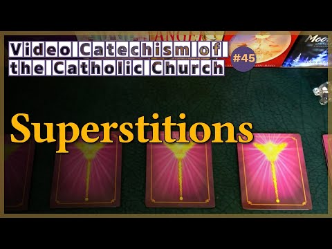 Superstitions｜Video Catechism of the Catholic Church Part.46