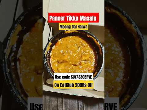 Delicious Paneer Tikka Masala from Eat Club |₹200 OFF Coupon Code #shorts #youtubeshorts #feedshorts