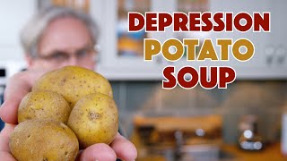 Depression Era Potato Soup Recipe