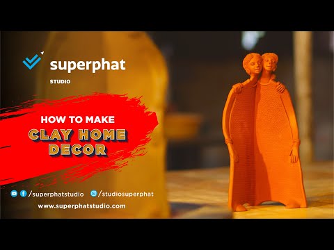 Making Of Clay Sculpture | Clay Tutorial | Superphat Studio