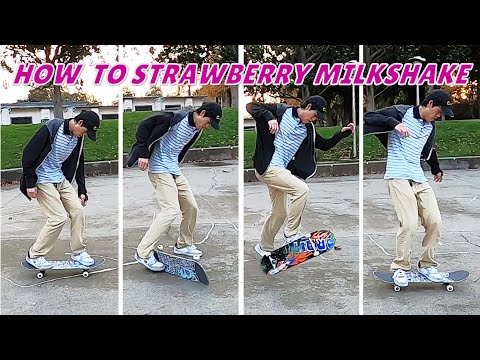 Skate Basics #14: How to Strawberry Milkshake