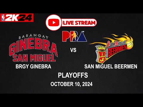 LIVE NOW! BRGY GINEBRA vs SAN MIGUEL BEERMEN | PBA PLAYOFFS | October 10, 2024 | NBA2K24 CPU vs CPU