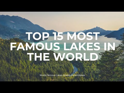 Top 15 Most Breathtaking Lakes in the World | You Won't Believe | Discover World famous Lakes #lakes